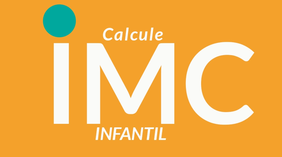 Imc Infantil Como Calcular O Peso Ideal Da Criança Corretamente Veja Isso 